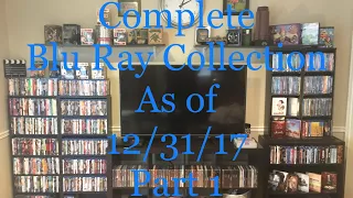 My Complete Blu Ray Collection as of 12/31/17 (1400+ titles!) Part 1