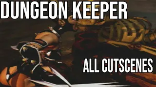 Dungeon keeper 2 All Cutscenes