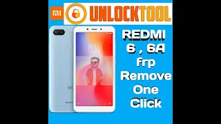 REDMI 6 / 6A Frp Remove One Click  Unlock Tool 2022