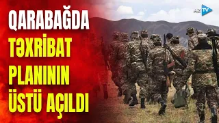 “Ağ bayraq” qaldırıb qaçan separatçılar görün nələri unudublar: təxribatlar planlayırlarmış