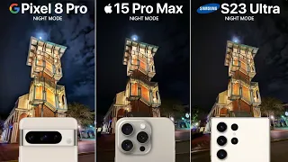 Google Pixel 8 Pro VS iPhone 15 Pro Max VS Samsung S23 Ultra NIGHT MODE Camera Test Comparison