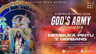 Membuka 7 Pintu Gerbang - God's Army Assembly | 13 September 2023