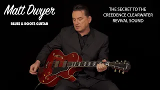 Matt Dwyer - The secret to the Creedence Clearwater Revival Sound