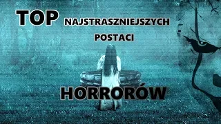 NAJSTRASZNIEJSZE POSTACI HORRORÓW (+18)  | Jak to wygląda #51