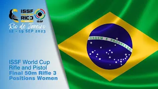 50m Rifle 3 Positions Women Final - Rio de Janeiro (BRA)  - ISSF World Cup Rifle and Pistol