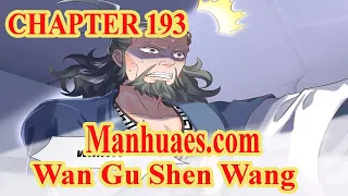 Wan Gu Shen Wang Chapter 193 [English Sub] | MANHUAES.COM