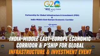 India-Middle East-Europe Economic Corridor & P'ship for Global Infrastructure & Investment Event