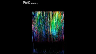 Nibana - [ Earth From Above ] - Full Album (2018)