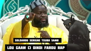 Secret bou Gaaw ci Farou Rap - Soldarou Serigne Touba Samb