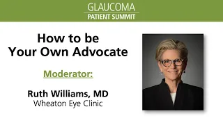 How to Be Your Own Glaucoma Care Advocate