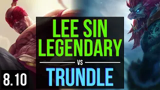 LEE SIN vs TRUNDLE (JUNGLE) ~ Legendary, Perfect KDA 13/0/5 ~ NA Challenger ~ Patch 8.10