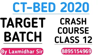 CT BED EXAM 2020..Target BATCH..Part A Special Class By Laxm