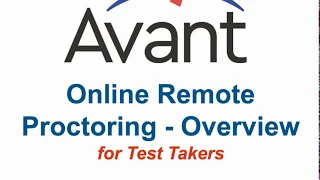 Remote Proctoring Test Taker Overview