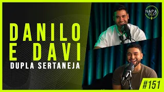 Danilo e Davi (dupla sertaneja) - NapaCast #151