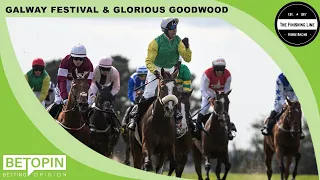 🐴  Live Galway Festival & Goodwood Preview  | Horse Racing Tips