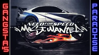 Need For Speed Most Wanted Gangsta's Paradise