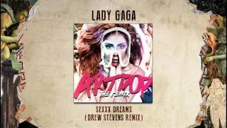 Lady Gaga - Sexxx Dreams (Drew Stevens Remix)