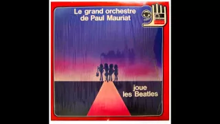 Le Grand Orchestre De Paul Mauriat ‎– Joue Les Beatles - 1972 - full vinyl album