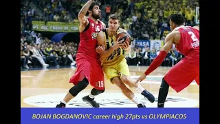 BOGDAN BOGDANOVIC  27pts  Euroleague career high vs OLYMPIACOS  23/02/2017