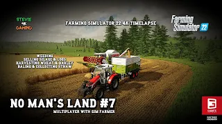 No Man's land/MP with sim farmer/#7/Harvesting Wheat/Baling Straw/Weeding/FS22 4K Timelapse