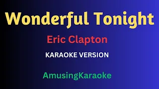 Wonderful Tonight KARAOKE / Eric Clapton