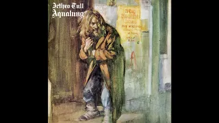 Jethro Tull - Locomotive Breath (2021 Stereo Remaster)