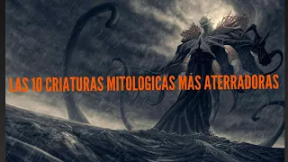 TOP 10 Criaturas Mitologicas más Aterradoras