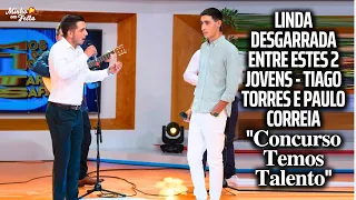 Linda Desgarrada entre estes 2 Jovens - Tiago Torres e Paulo Correia "𝐂𝐨𝐧𝐜𝐮𝐫𝐬𝐨 𝐓𝐞𝐦𝐨𝐬 𝐓𝐚𝐥𝐞𝐧𝐭𝐨"