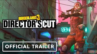 Borderlands 3: Director's Cut - Official Launch Trailer