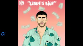 Bad bunny ~ Estamos bien Clean