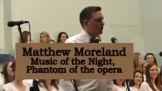 Matthew Moreland, Music of the Night, Phantom of the Opera