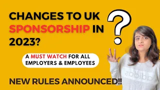 Changes to Skilled Worker's Sponsorship 2023 | UK Sponsorship VISA process| UK work permit visa 2023