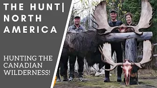 Hunting the Canadian Wilderness for Moose, Caribou, Mountain Goat, Stone & Dall Sheep! | THE HUNT