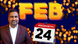 Prophetic Word for February 2024 // watch this before Feb 24th!