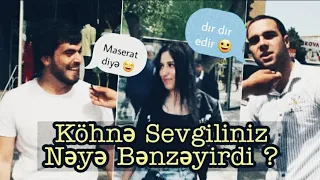 Köhnə sevgiliniz? Nəyə bənzəyirdi? (Sumqayit sorğu) | Sərbəst vlog