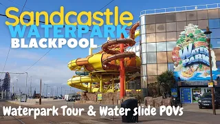 Blackpool Sandcastle Waterpark | With Waterslide POVs!