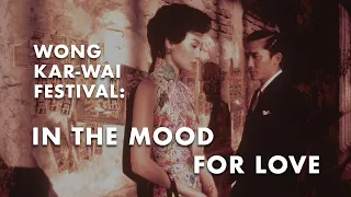 In The Mood For Love | Wong Kar-Wai Festival | Deep Dive Film School