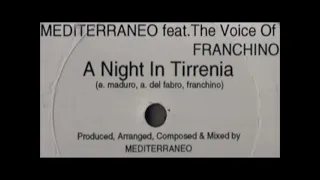 Mediterraneo feat.  Franchino - A Night in Tirrenia - Progressive 1994 - Disco Storia Imperiale -