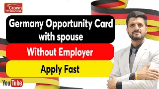 Germany Opportunity Card - Chancenkarte | Move To Germany WIthout Job With Spouse | Job Seeker Visa