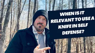 When Is It Relevant to Use a Knife in Self Defense? // Five Scenarios Considered