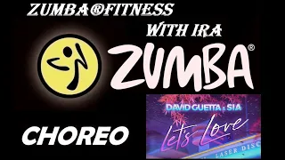 @davidguetta & @sia   - Let's Love - Zumba®fitness with Ira