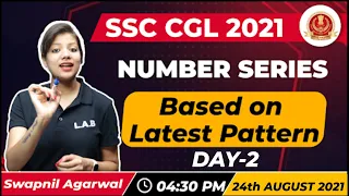 LAB: SSC CGL 2021| Reasoning | Number Series Based on Latest Pattern #2 | Reasoning by Swapnil Ma'am