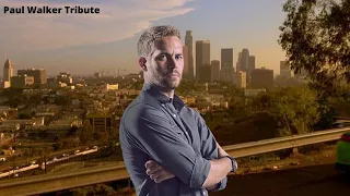 Paul Walker Tribute (Fast and Furious)