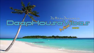 Deep House Vibes Mix   (11)  2021 - Dj.Nikos Danelakis #Best of Deep Vocal House