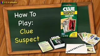 How to play Clue Suspect Card Game