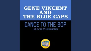 Dance To The Bop (Live On The Ed Sullivan Show, November 17, 1957)