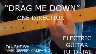 "Drag Me Down" One Direction - Electric Guitar Tutorial