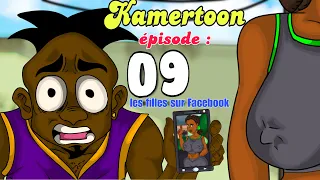 Kamertoon épisode 09 [les filles sur Facebook]😂😂😂