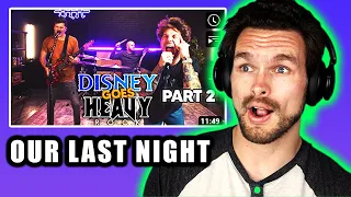 Singer's IMPRESSED Reaction: Our Last Night | Disney Goes Heavy Metal