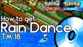 How to Get Rain Dance – TM 18 – Pokemon Omega Ruby and Alpha Sapphire – Pokemon ORAS How To